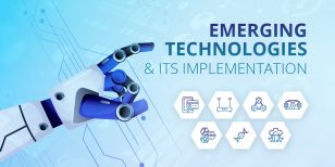 Emerging Technologies and it's Implementation
