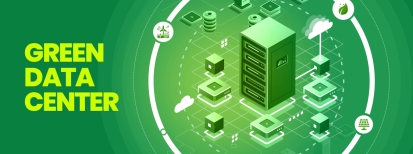 How Green Data Center Benefits Modern Business and Environment