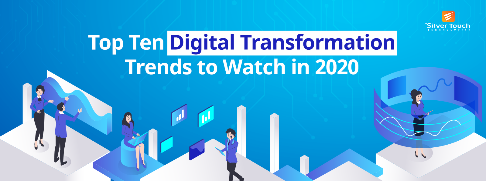 Top Trends of Digital Transformation