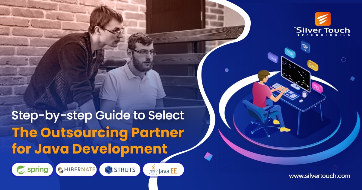 Step-by-Step Guide to Select the Outsourcing Partner for Java ...