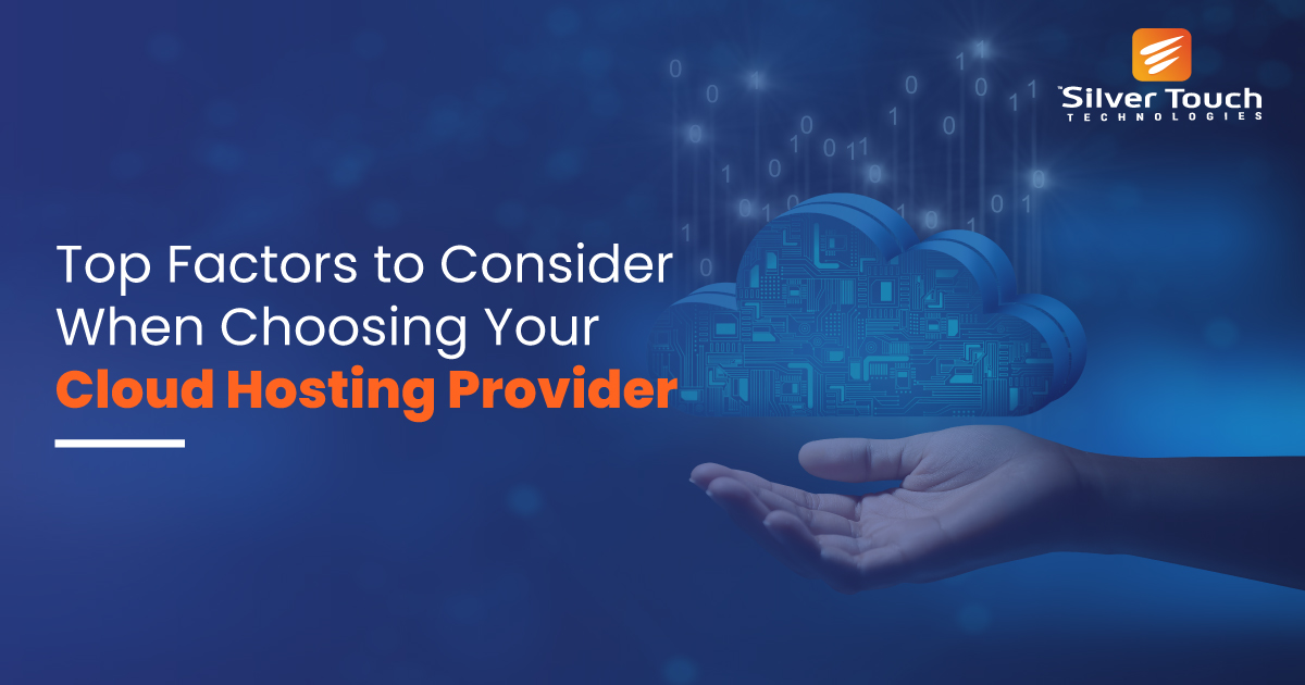  The image shows the top factors to consider when choosing a cloud hosting provider, including scalability, reliability, security, and cost.