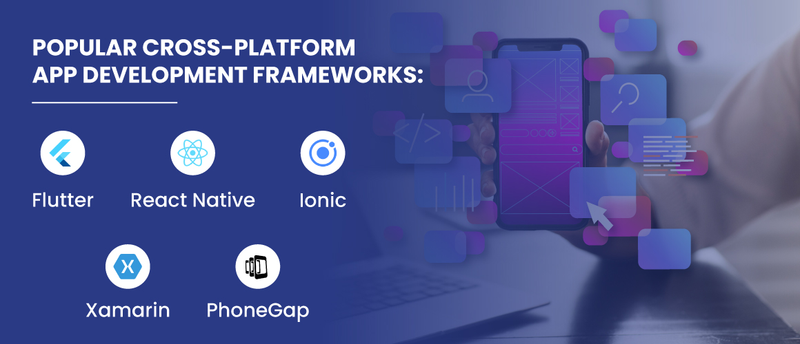Popular Cross-Platform App Development Frameworks